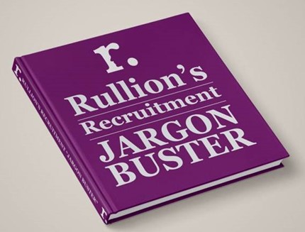 Rullion's Recruitment Jargon Buster